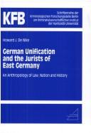 Cover of: German Unification and the jurists of East Germany: an anthropology of law, nation and history