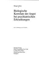 Cover of: Biologische Korrelate der Angst bei psychiatrischen Erkrankungen