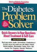 The diabetes problem solver by Nancy Touchette