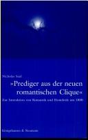 Cover of: "Prediger der neuen romantischen Clique": zur Interaktion von Romantik und Homiletik um 1800