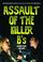 Cover of: Assault of the killer B's