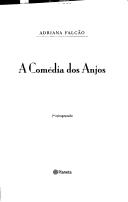 Cover of: A comédia dos anjos by Adriana Falcão, Adriana Falcão