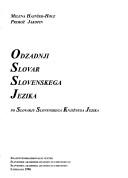 Cover of: Odzadnji slovar slovenskega jezika po slovarju slovenskega knjižnega jezika