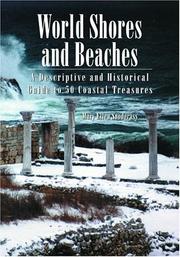 Cover of: World Shores and Beaches: A Descriptive and Historical Guide to 50 Coastal Treasures