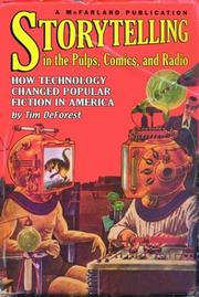 Cover of: Storytelling in the pulps, comics, and radio by Tim DeForest
