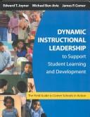 Cover of: Dynamic instructional leadership to support student learning and development: the field guide to Comer schools in action