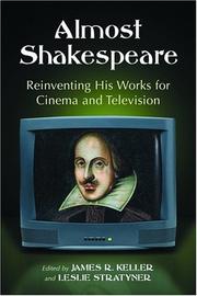 Cover of: Almost Shakespeare: reinventing his works for cinema and television