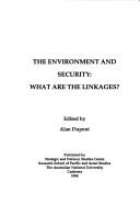 Cover of: The environment and security: what are the linkages?