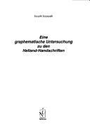 Cover of: Eine graphematische Untersuchung zu den Heliand-Handschriften by Yasushi Kawasaki
