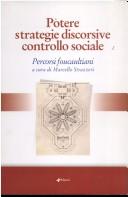 Cover of: Potere, strategie discorsive, controllo sociale: percorsi foucaultiani