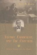 Cover of: Talmud, Curriculum, and the Practical: Joseph Schwab and the Rabbis (Complicated Conversation, V. 2)