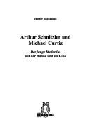 Cover of: Arthur Schnitzler und Michael Curtiz: der junge Medardus auf der Bühne und im Kino