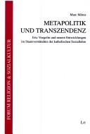 Cover of: Metapolitik und Transzendenz by Marc Möres