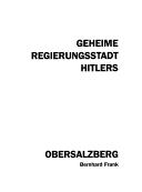 Geheime Regierungsstadt Hitlers by Bernhard Frank