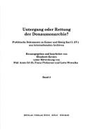 Cover of: Untergang oder Rettung der Donaumonarchie? by Elisabeth Kovács