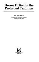 Cover of: Horror fiction in the Protestant tradition by Victor Sage