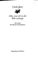 Cover of: Alles, was ich in der Welt verlange: das Leben der Johanna Schopenhauer