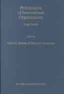 Cover of: Proliferation of international organizations: legal issues