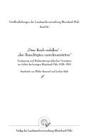 Cover of: Dem Reich verfallen--den Berechtigten zuruckzuerstatten: Enteignung und Rückerstattung jüdischen Vermögens im Gebiet des heutigen Rheinland-Pfalz 1938-1953