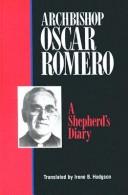 Cover of: Archbishop Oscar Romero: a shepherd's diary
