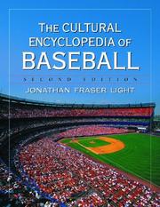 Cover of: The cultural encyclopedia of baseball by Jonathan Fraser Light