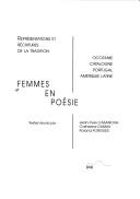 Cover of: Femmes en poésie: représentations et récritures de la tradition : Occitanie, Catalogne, Portugal, Amérique latine