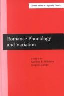 Cover of: Romance Phonology and Variation: Selected Papers from 30th Linguistics Symposium on Romance Languages,      Gainesville, Florida, February 2000 (Amsterdam ... IV: Current Issues in Linguistic Theory)
