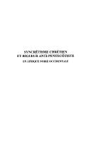 Cover of: Syncrétisme chrétien et rigueur anti-pentecôtiste en Afrique noire occidentale by Albert de Surgy