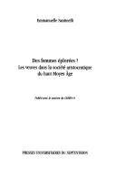 Cover of: Des femmes éplorées: les veuves dans la société aristocratique du haut Moyen Âge