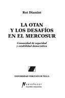La Otan y Los Desafios En El Mercosur (Nuevohacer) by Rut Diamint