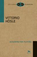 Cover of: Platon interpretieren by Vittorio Hösle