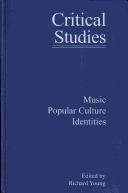 Cover of: Music, popular culture, identities by Richard Young