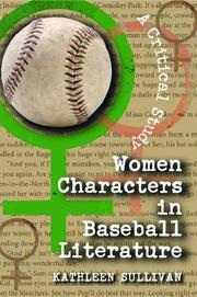 Cover of: Women characters in baseball literature by Sullivan, Kathleen