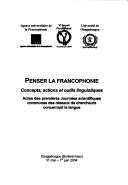 Penser la francophonie by Agence universitaire de la francophonie