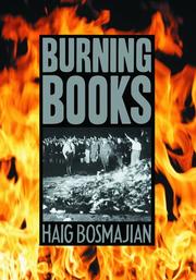 Burning books by Haig A. Bosmajian