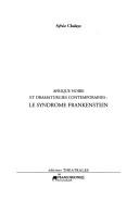 Cover of: Afrique noire et dramaturgies contemporaines: le syndrome Frankenstein