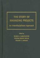 Cover of: The Story of Managing Projects by 