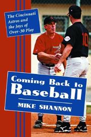 Cover of: Coming Back to Baseball: The Cincinnati Astros and the Joys of Over-30 Play