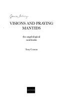 Cover of: Visions & Praying Mantids