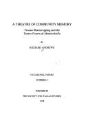 Cover of: A theatre of community memory: Tuscan sharecropping and the Teatro Povero di Monticchiello