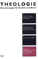 Cover of: Philosophische Grundfragen der Theologie: eine propädeutische Enzyklopädie mit Quellentexten