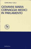 Cover of: Giovanni Maria Cornaggia Medici in Parlamento