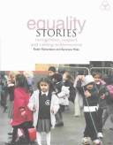Cover of: Equality Stories: Recognition, Respect and Raising Achievement