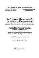 Cover of: Salvatore Quasimodo: un premio Nobel dimenticato : l'influenza della critica letteraria nel secolo dell'informatica : atti del 19. Convegno internazionale = Salvatore Quasimodo, un Prix Nobel oublié ...