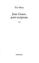 Cover of: Jean Genet, post-scriptum: essai