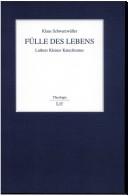 Cover of: Fulle des Lebens: Luthers Kleiner Katechismus ; ein Kommentar