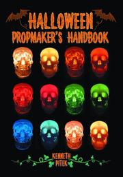 Cover of: Halloween Propmaker's Handbook by Ken Pitek