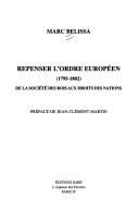 Repenser l'ordre europeen (1795-1802) by Marc Belissa