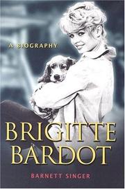 Cover of: Brigitte Bardot: A Biography