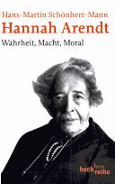 Cover of: Hannah Arendt: Wahrheit, Macht, Moral